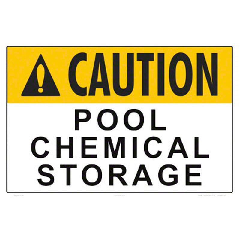 CAUTION POOL CHEMICAL STORAGE SIGN