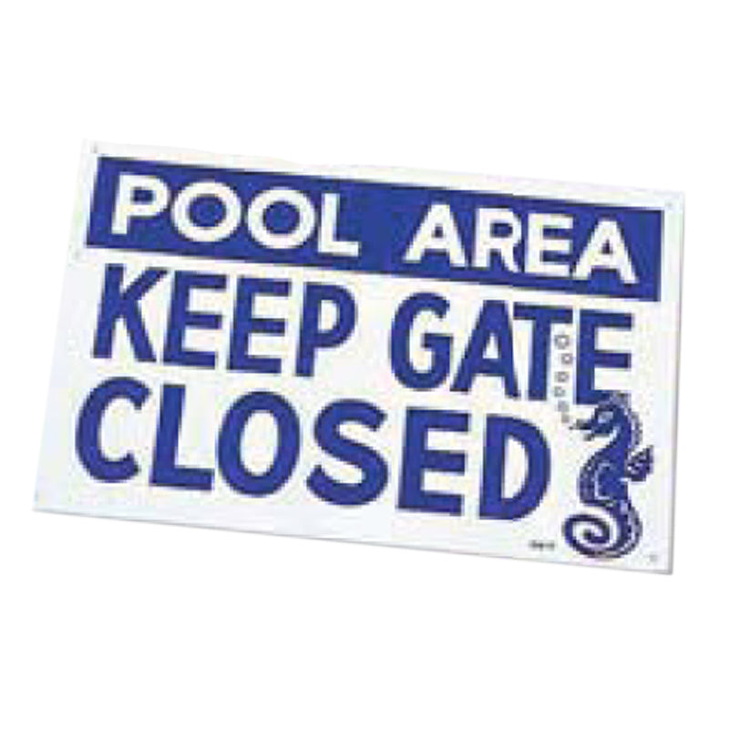 POOL AREA, KEEP GATE CLOSED