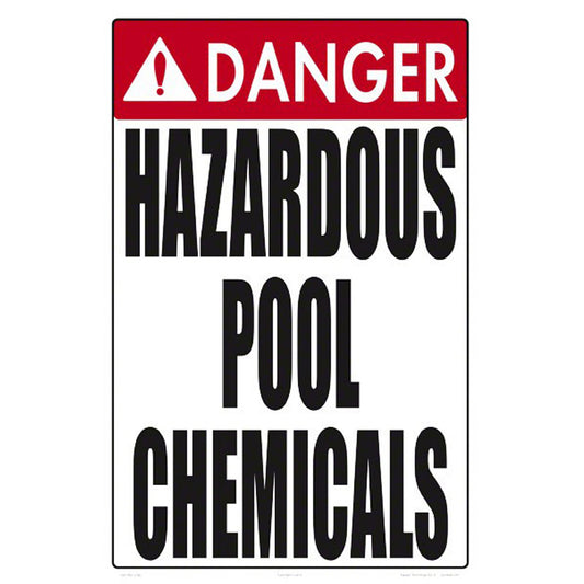 HAZARDOUS POOL CHEMICALS SIGN
