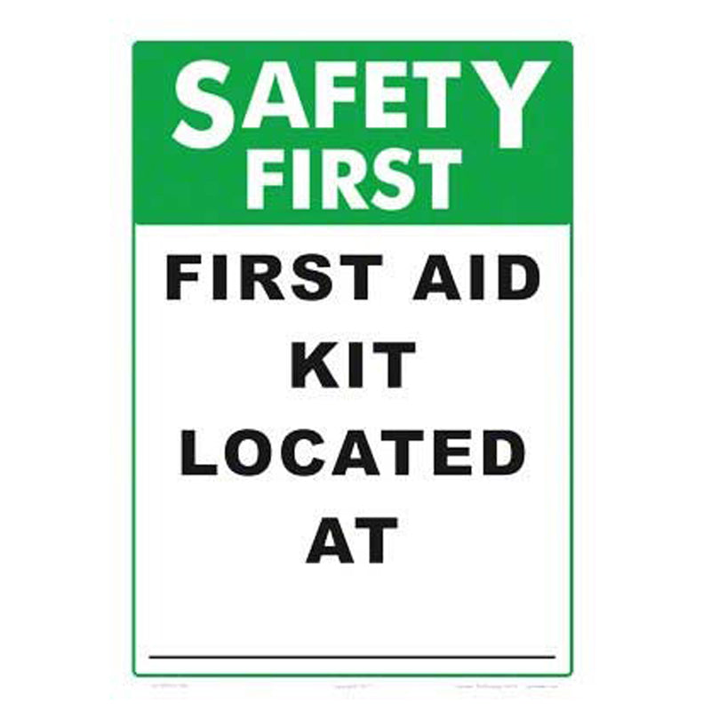 SAFETY FIRST SIGN
