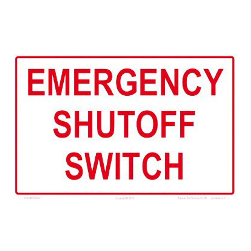 EMERGENCY SHUTOFF SWITCH SIGN