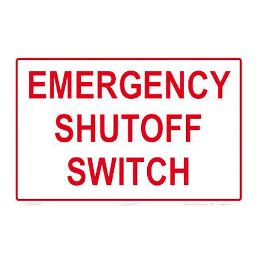 EMERGENCY SHUTOFF SWITCH SIGN