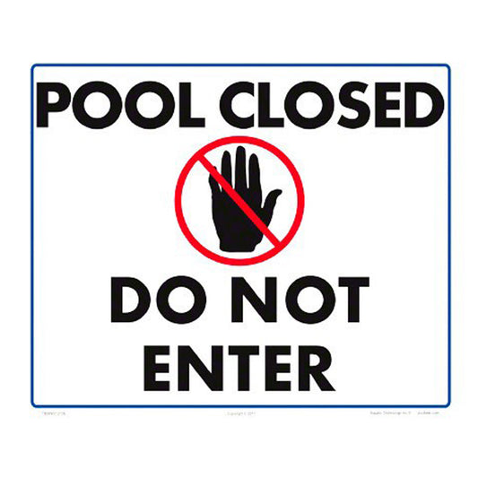 POOL CLOSED DO NOT ENTER