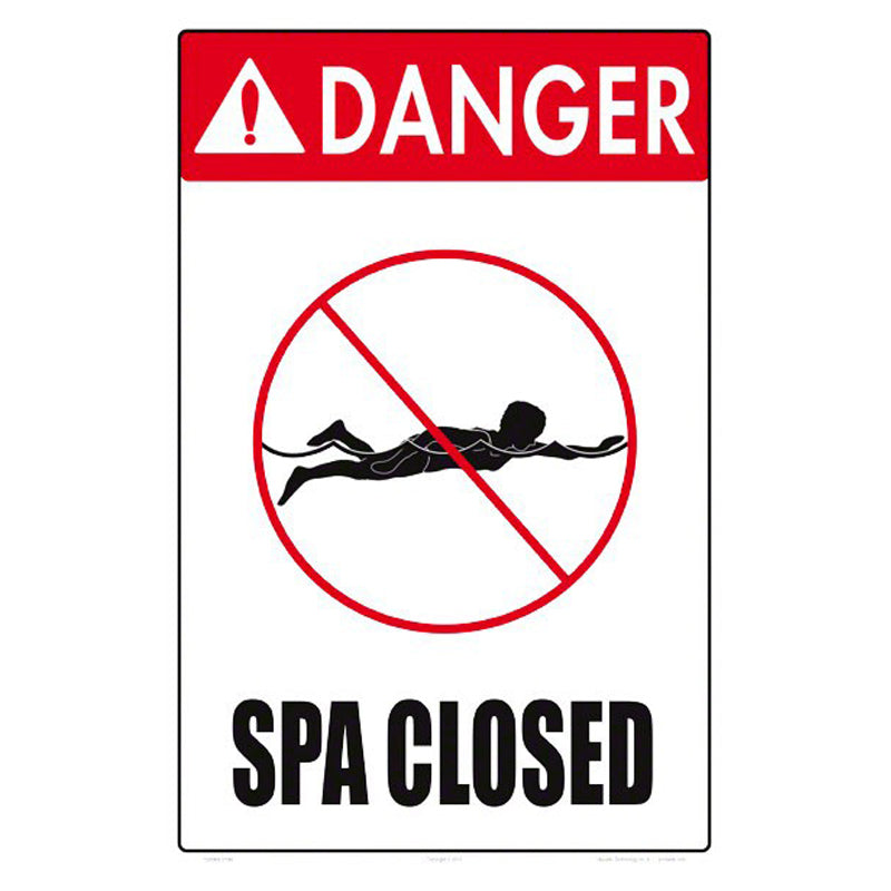 DANGER SPA CLOSED 12 X 18