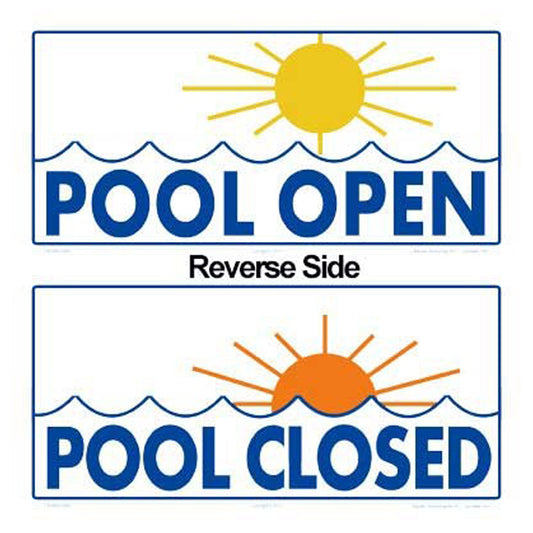POOL OPEN/CLOSED 2 SIDED SIGN