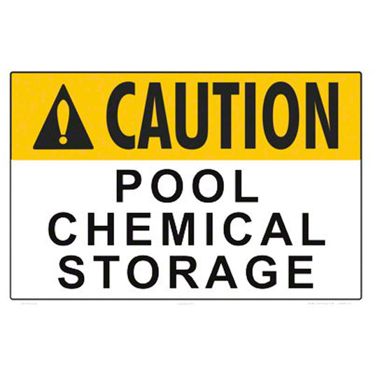 CAUTION POOL CHEMICAL STORAGE SIGN