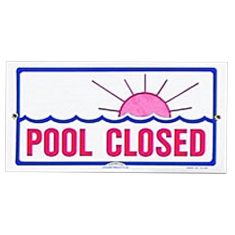 POOL CLOSED SIGN