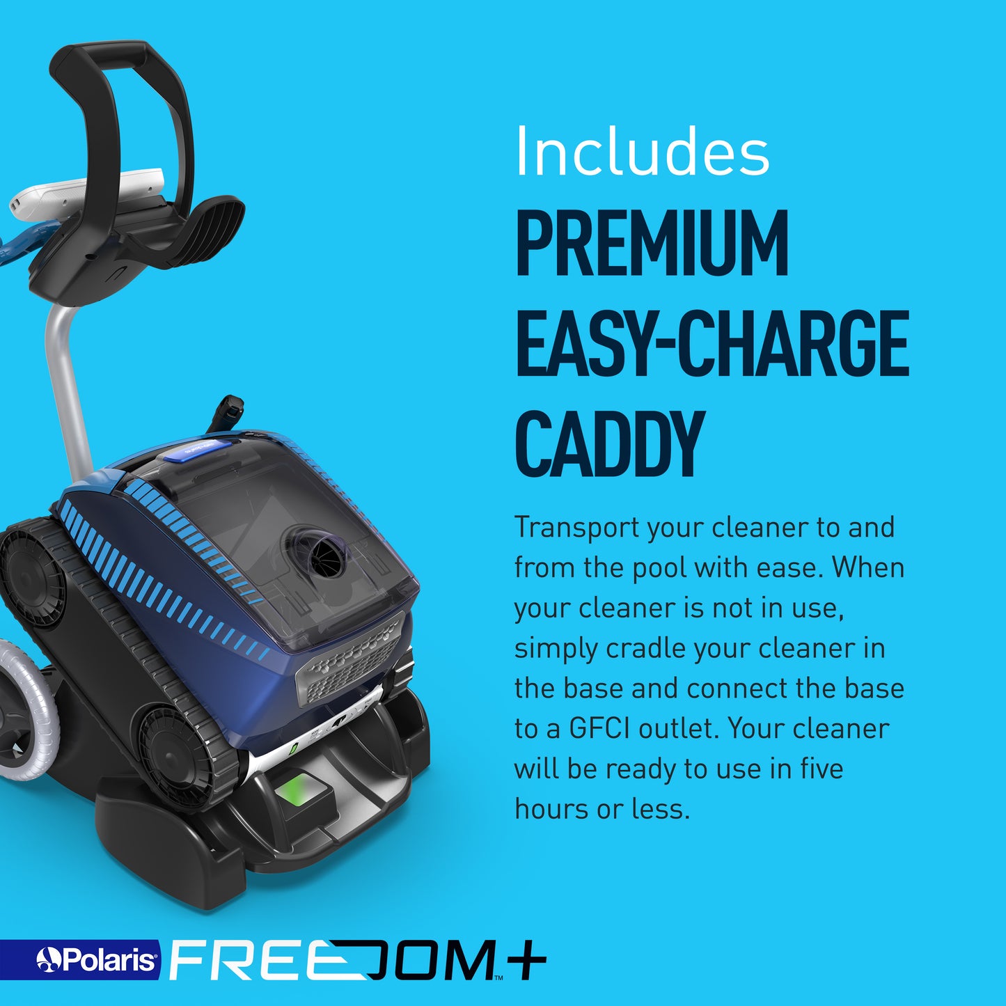 Polaris FREEDOM Plus Cordless Robotic Pool Cleaner